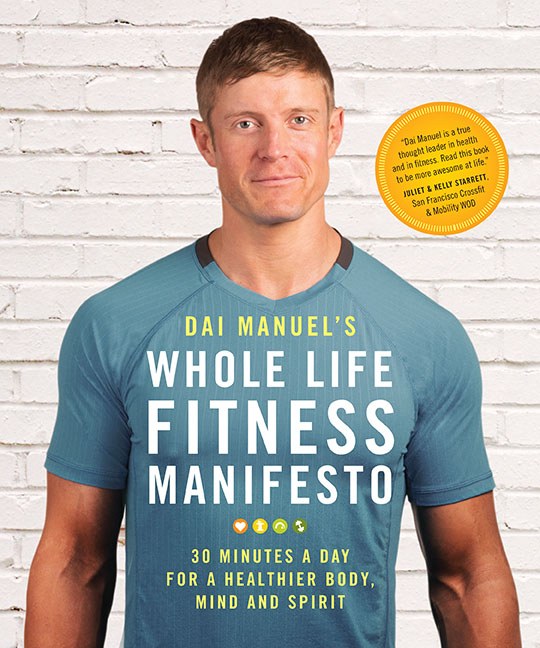 The cover of Dai Manuel's Whole Life Fitness Manifesto